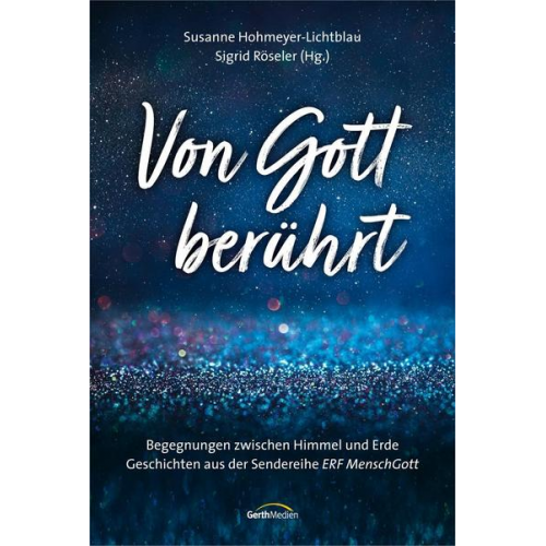 Von Gott berührt