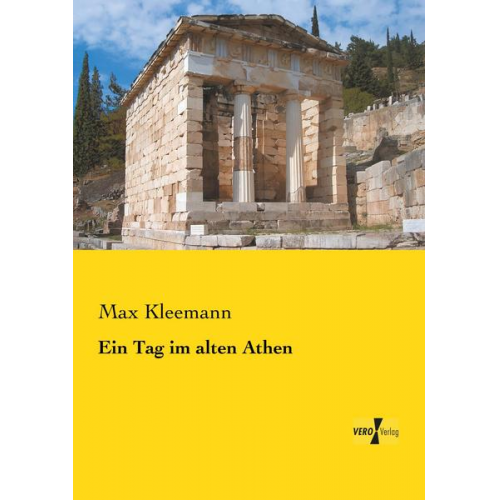 Max Kleemann - Ein Tag im alten Athen