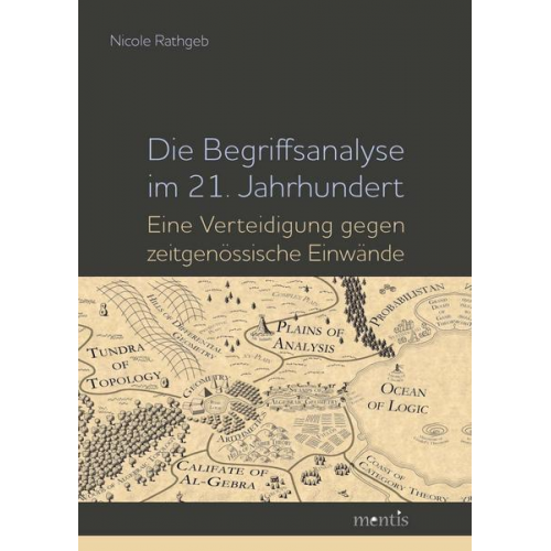 Nicole Rathgeb - Die Begriffsanalyse im 21. Jahrhundert