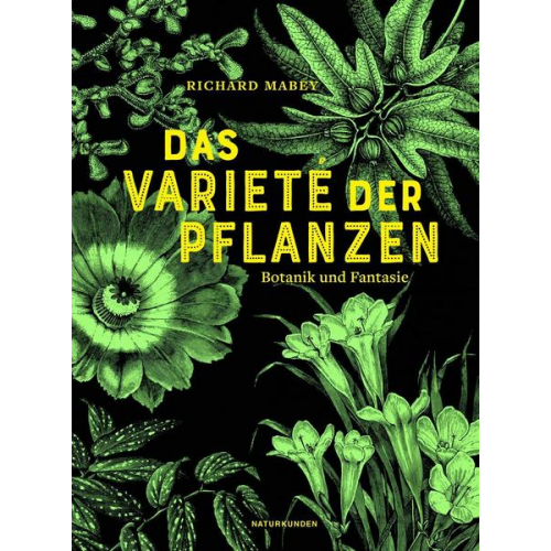 Richard Mabey - Das Varieté der Pflanzen