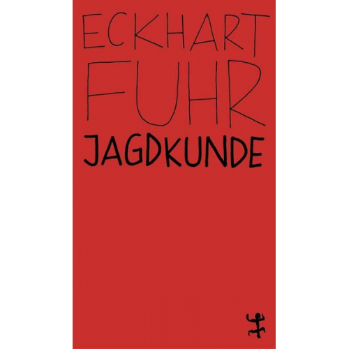 Eckhard Fuhr - Jagdkunde