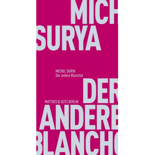 Michel Surya - Der andere Blanchot