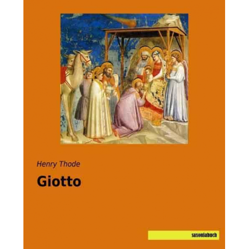 Henry Thode - Thode, H: Giotto