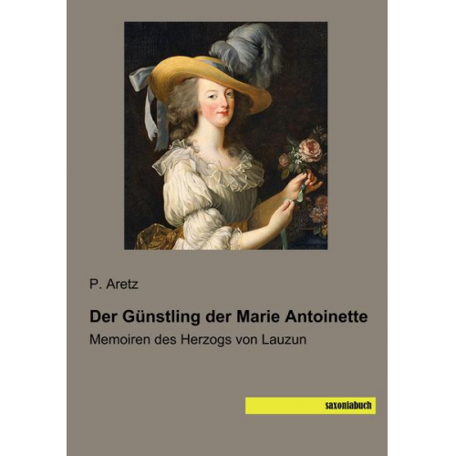 Der Günstling der Marie Antoinette