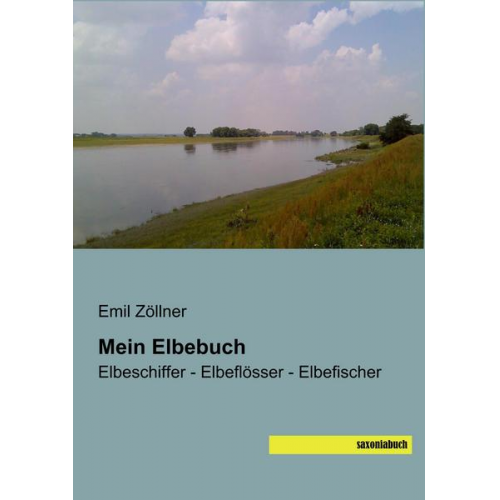 Emil Zöllner - Mein Elbebuch