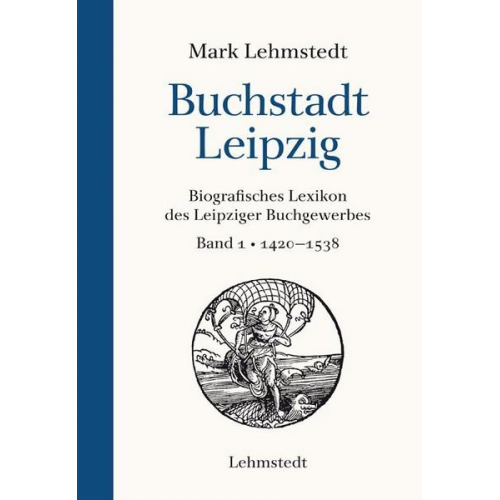 Mark Lehmstedt - Buchstadt Leipzig