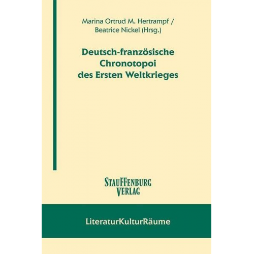 Deutsch-fanzösische Chronotopoi des Ersten Weltkrieges