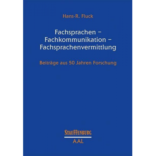 Fachsprachen – Fachkommunikation – Fachsprachenvermittlung