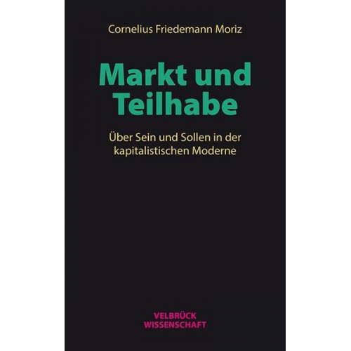 Cornelius F. Moriz - Markt und Teilhabe