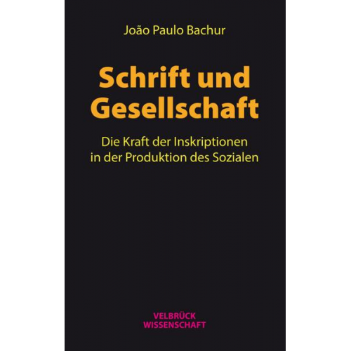 João Paulo Bachur - Schrift und Gesellschaft