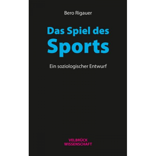 Bero Rigauer - Das Spiel des Sports