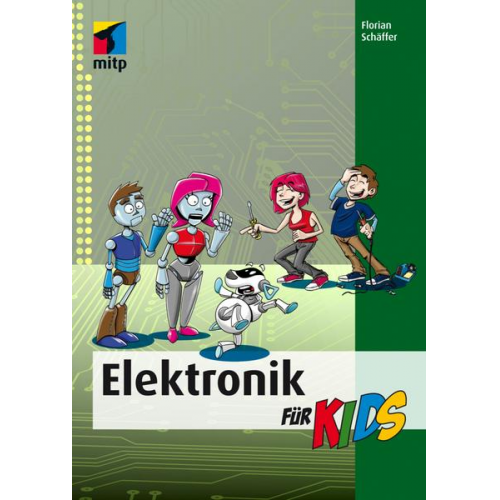 Florian Schäffer - Elektronik für Kids