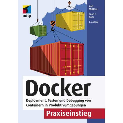 Karl Matthias & Sean P. Kane - Docker Praxiseinstieg