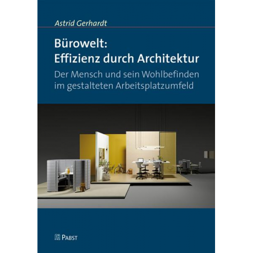 Astrid Gerhardt - Bürowelt: Effizienz durch Architektur