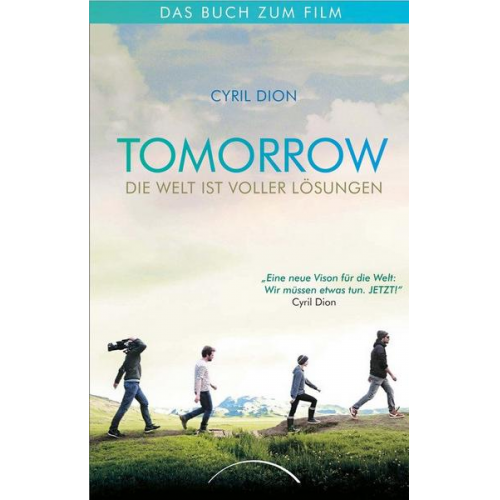 Cyril Dion - Tomorrow - Die Welt ist voller Lösungen