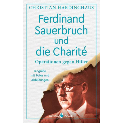 Christian Hardinghaus - Ferdinand Sauerbruch und die Charité