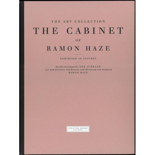 Holmer Feldmann & Andreas (Ramon Haze) Grahl - Die Kunstsammlung Der Schrank von Ramon Haze