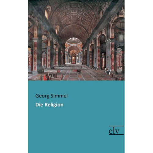 Georg Simmel - Die Religion