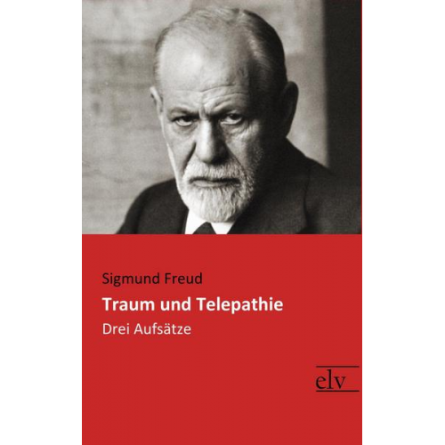 Sigmund Freud - Traum und Telepathie