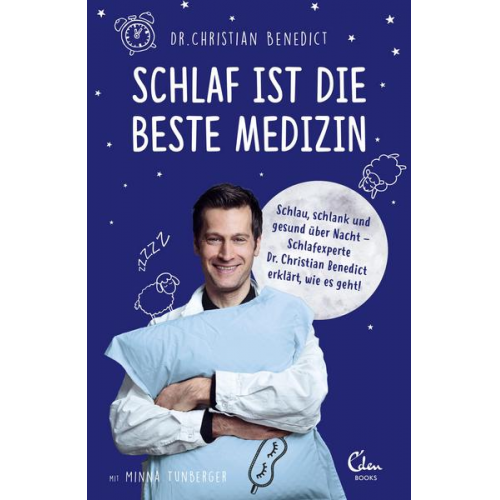 Christian Benedict - Schlaf ist die beste Medizin