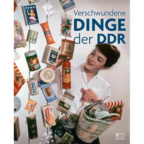 Daniela Grosch - Verschwundene Dinge der DDR