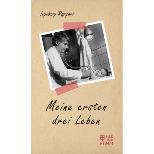 Ingeborg Rapoport & Daniel Rapoport - Meine ersten drei Leben