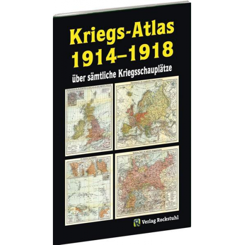 KRIEGS-ATLAS 1914-1918 - über sämtliche Kriegsschauplätze