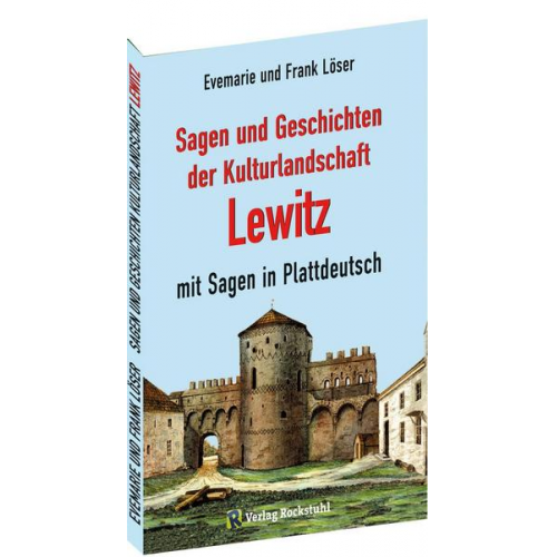 Frank Löser & Evemarie Löser - Sagen und Geschichten der Kulturlandschaft Lewitz mit Sagen in Plattdeutsch