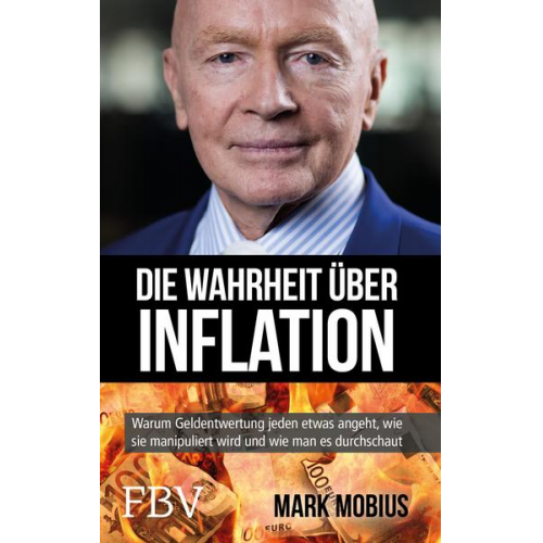 Mark Mobius - Die Wahrheit über Inflation