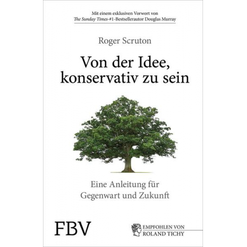 Roger Scruton - Von der Idee, konservativ zu sein