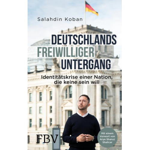 Salahdin Koban - Deutschlands freiwilliger Untergang