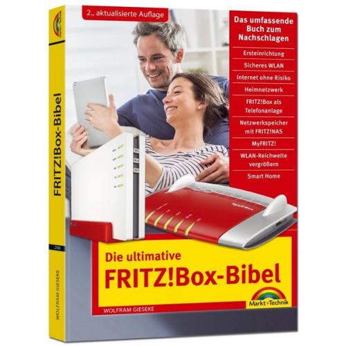 Wolfram Gieseke - Die ultimative FRITZ!Box Bibel – Das Praxisbuch 2. aktualisierte Auflage - mit vielen Insider Tipps und Tricks - komplett in Farbe