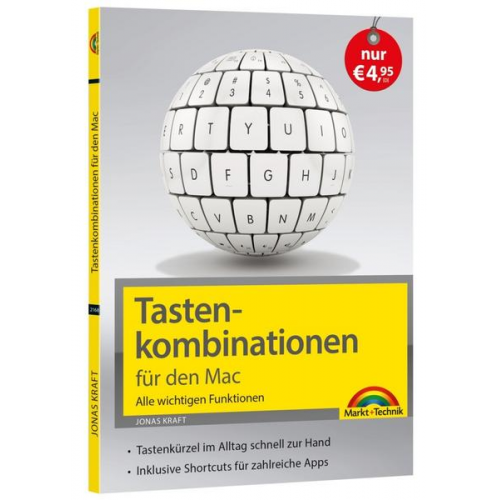 Jonas Kraft - Tastenkombinationen für den Mac - Alle wichtigen Funktionen - für alle macOS Versionen geeignet NEUAUSGABE