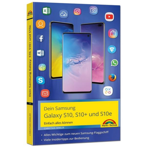 Christian Immler - Samsung Galaxy S10, S10+ und S10e - Einfach alles können mit Android 9