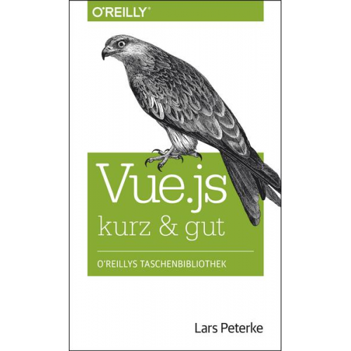 Lars Peterke - Vue.js kurz & gut