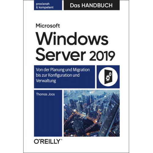 Thomas Joos - Microsoft Windows Server 2019 – Das Handbuch