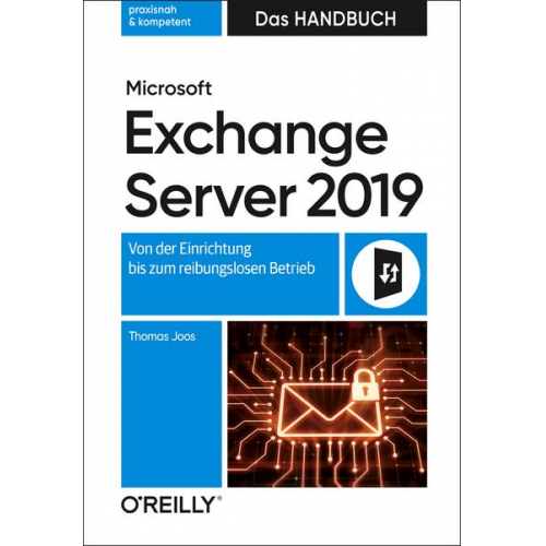 Thomas Joos - Microsoft Exchange Server 2019 – Das Handbuch