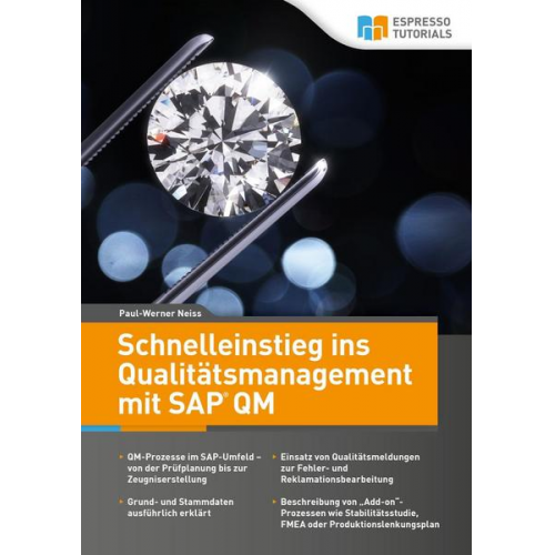 Paul-Werner Neiss - Schnelleinstieg ins Qualitätsmanagement mit SAP QM