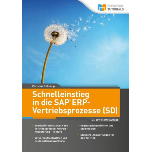 Kühberger Christine - Schnelleinstieg in die SAP ERP-Vertriebsprozesse (SD) – 2., erweiterte Auflage