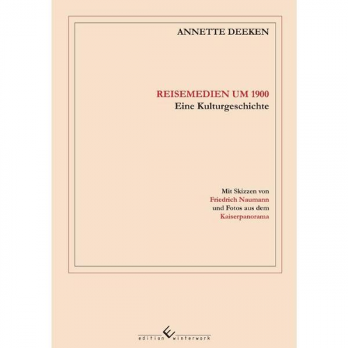 Annette Deeken - Reisemedien um 1900