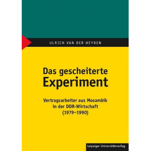 Ulrich van der Heyden - Das gescheiterte Experiment