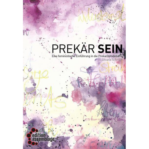 Silvana Schmidt - Prekär sein