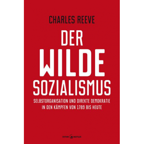 Charles Reeve - Der wilde Sozialismus