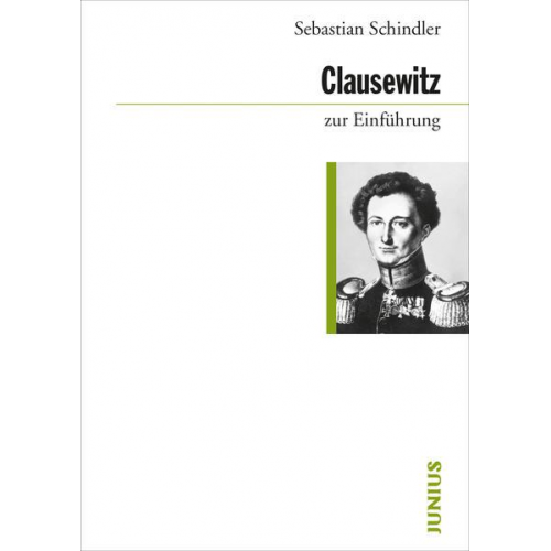 Sebastian Schindler - Clausewitz zur Einführung