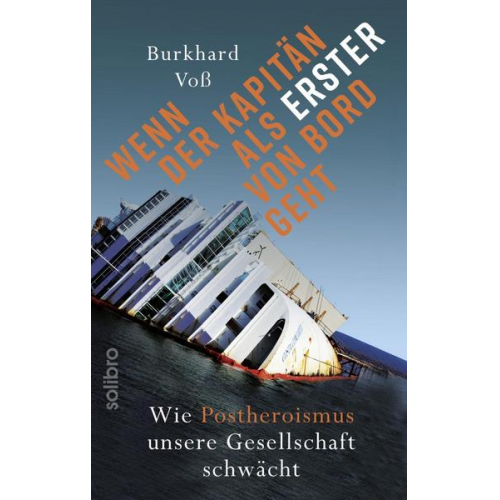 Burkhard Voß - Wenn der Kapitän als Erster von Bord geht