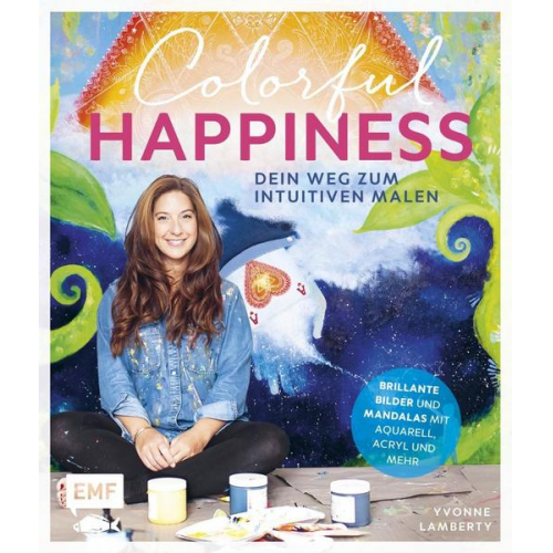 Yvonne Lamberty - Colorful Happiness – Dein Weg zum Intuitiven Malen