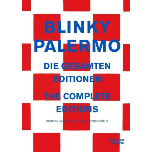 Yilmaz Dziewior und Matthias Mühling & Julia Friedrich & Susanne Küper & Fred Jahn - Blinky Palermo Die gesamten Editionen / The Complete Editions