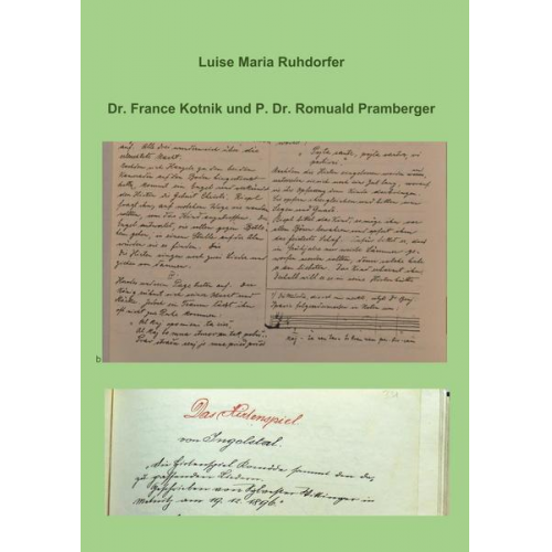 Luise Maria Ruhdorfer - Dr. France Kotnik und P. Dr. Romuald Pramberger