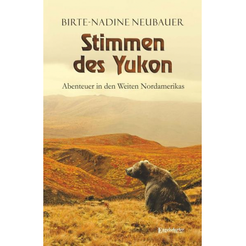 Birte-Nadine Neubauer - Stimmen des Yukon