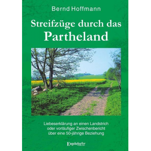 Bernd Hoffmann - Streifzüge durch das Partheland